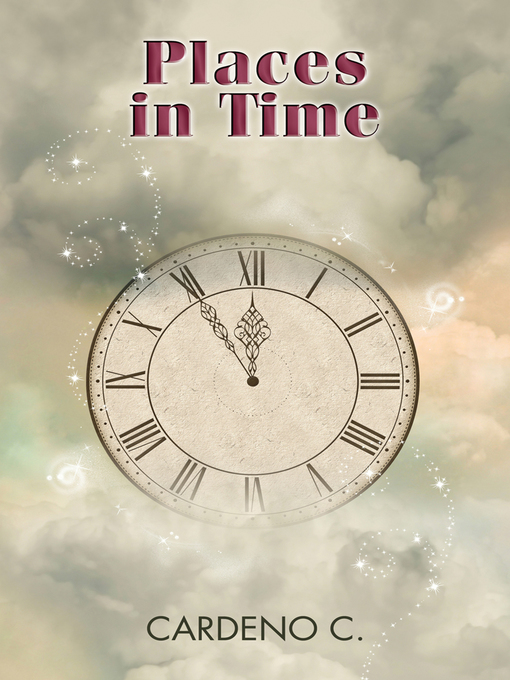 Title details for Places in Time by Cardeno C. - Available